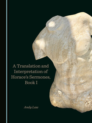 cover image of A Translation and Interpretation of Horace's Sermones, Book I